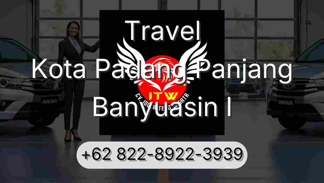 Travel Kota Padang Panjang Banyuasin I