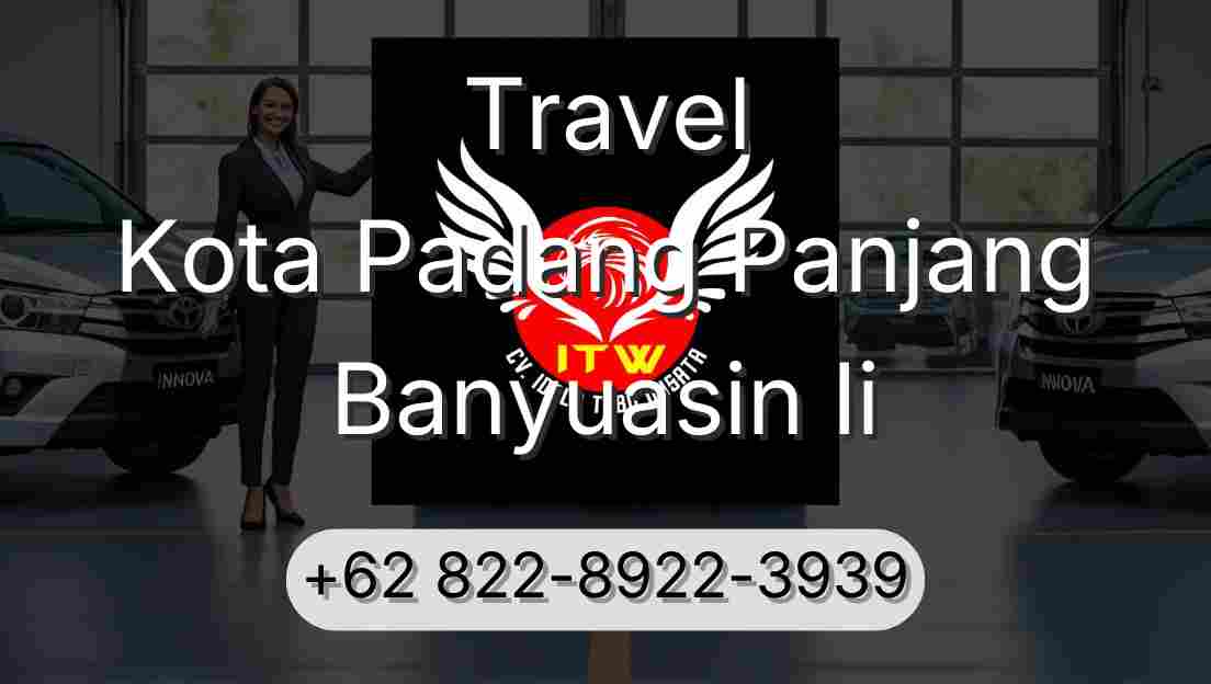 Travel Kota Padang Panjang Banyuasin Ii