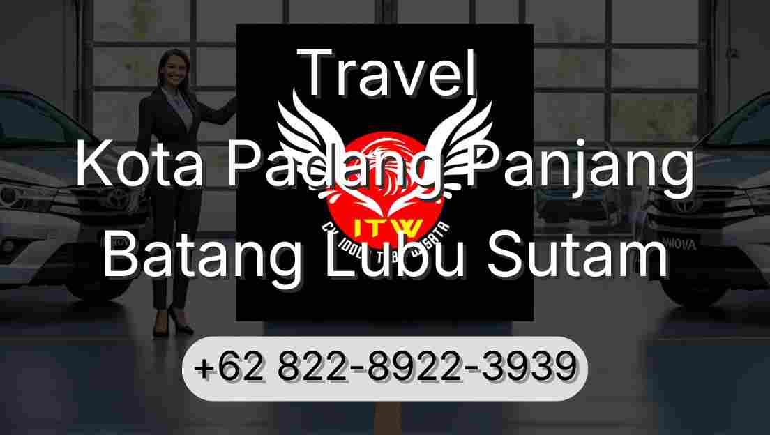 Travel Kota Padang Panjang Batang Lubu Sutam