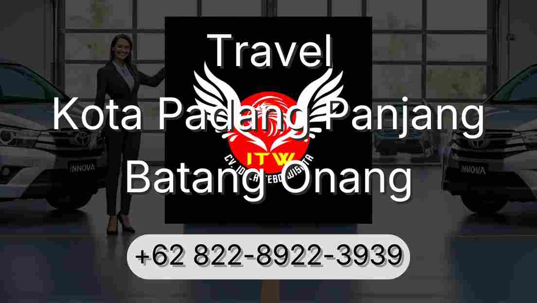 Travel Kota Padang Panjang Batang Onang