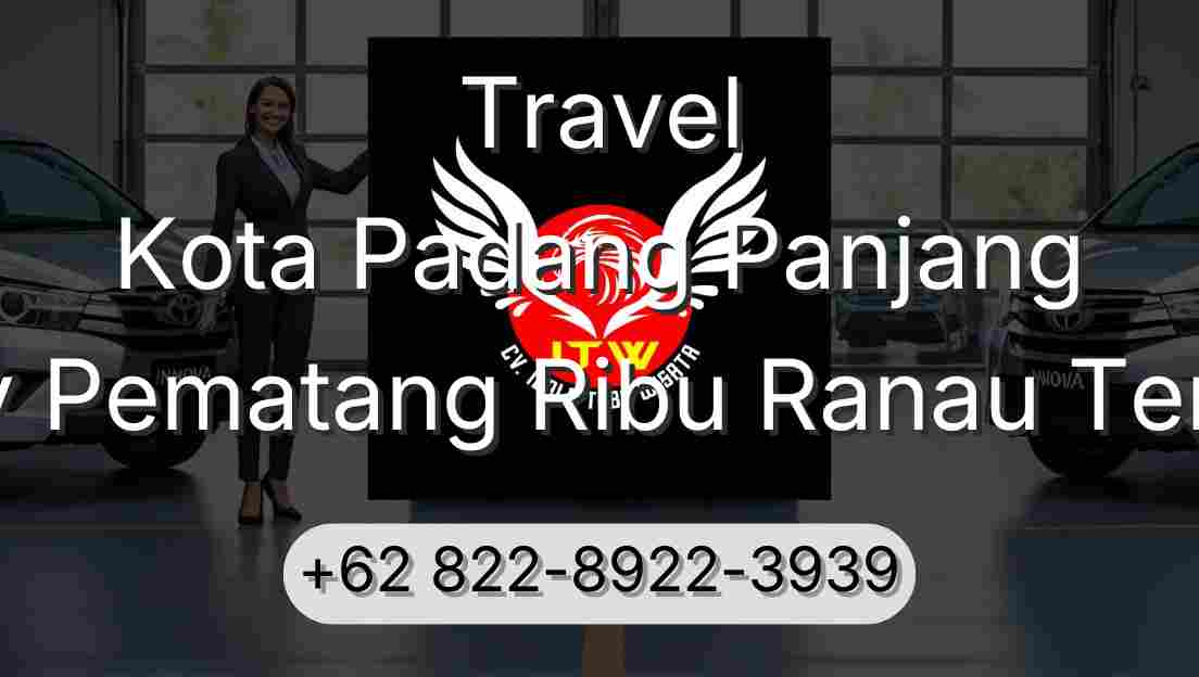 Travel Kota Padang Panjang Buay Pematang Ribu Ranau Tengah