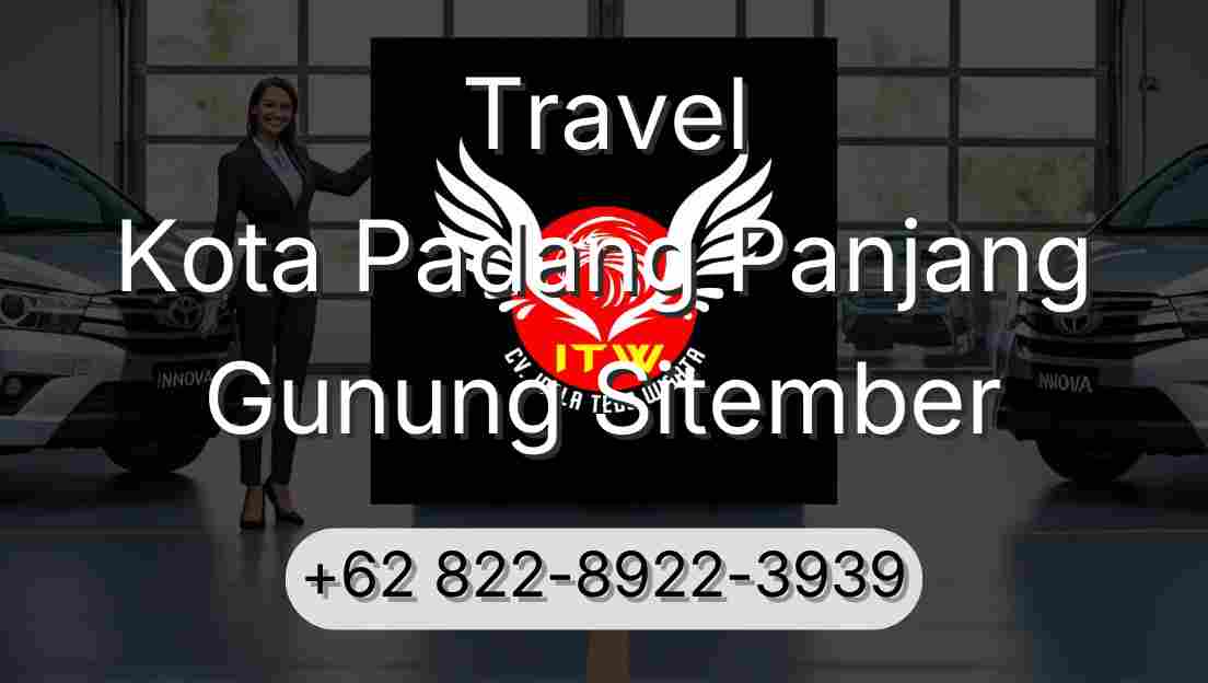 Travel Kota Padang Panjang Gunung Sitember