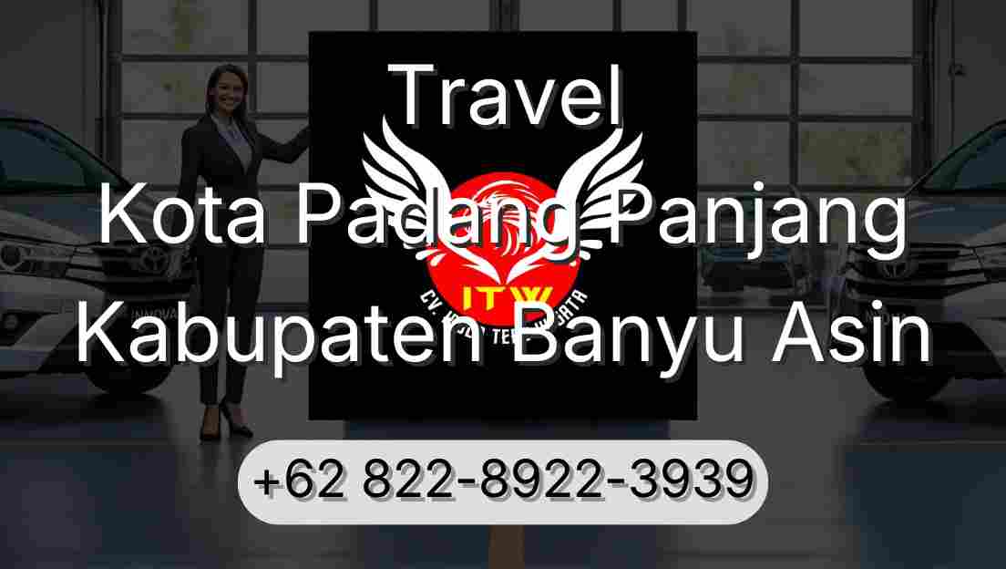 Travel Kota Padang Panjang Kabupaten Banyu Asin