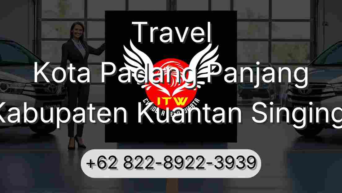 Travel Kota Padang Panjang Kabupaten Kuantan Singingi