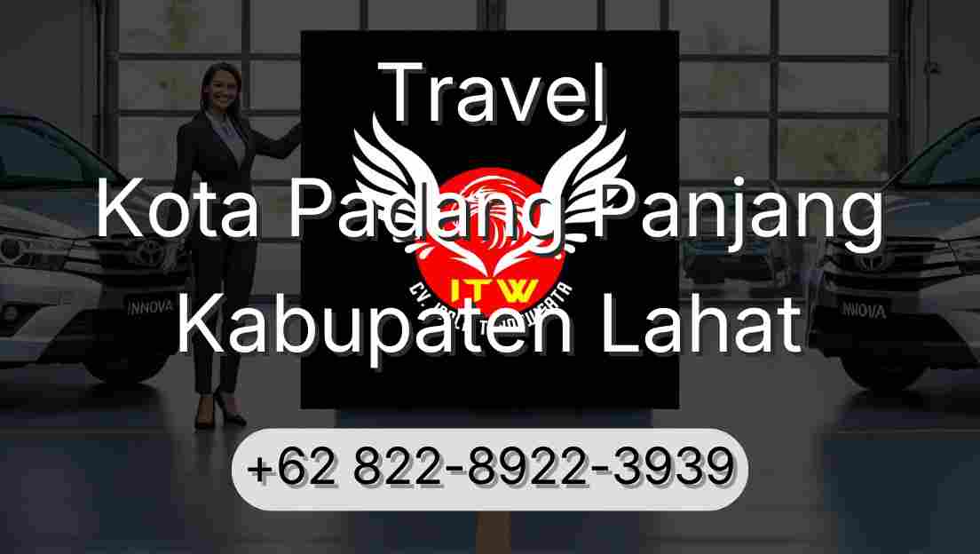 Travel Kota Padang Panjang Kabupaten Lahat