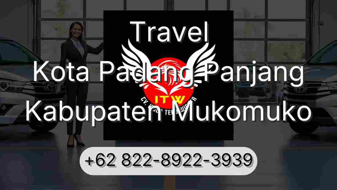 Travel Kota Padang Panjang Kabupaten Mukomuko