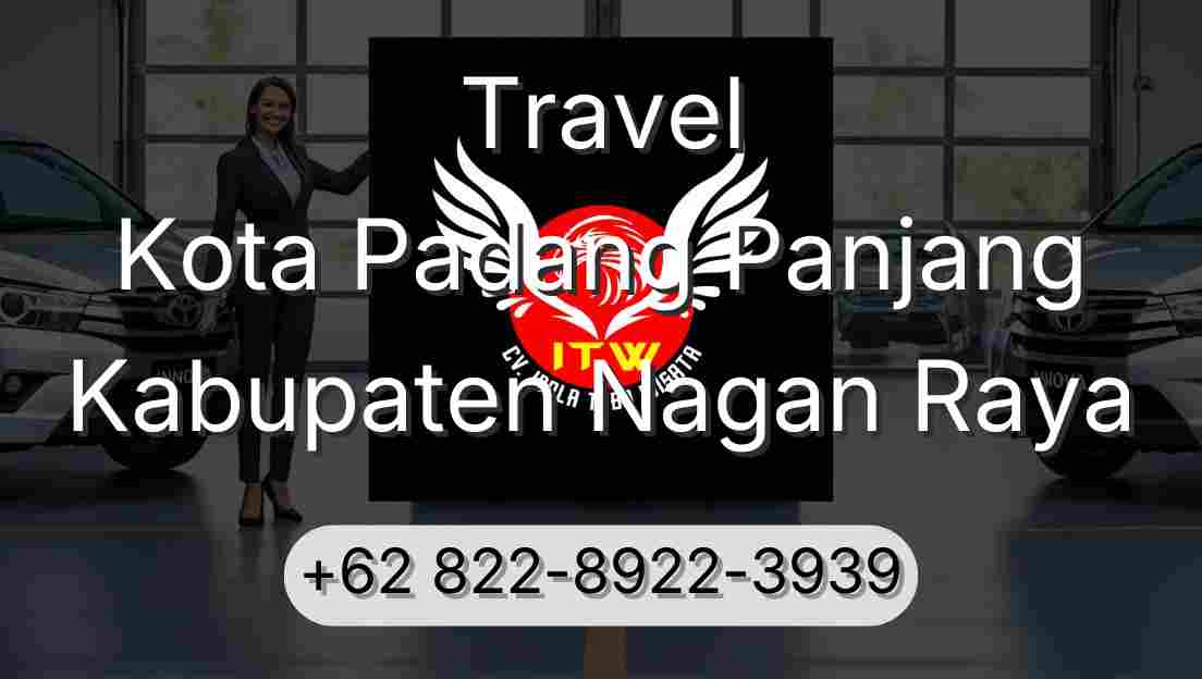 Travel Kota Padang Panjang Kabupaten Nagan Raya