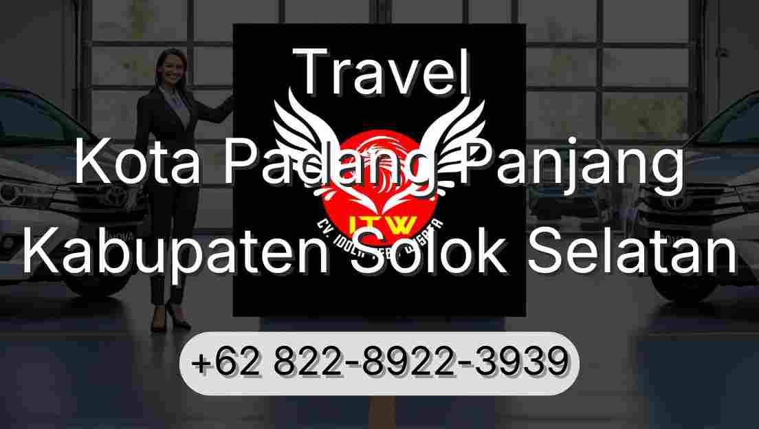 Travel Kota Padang Panjang Kabupaten Solok Selatan