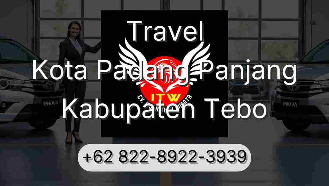 Travel Kota Padang Panjang Kabupaten Tebo