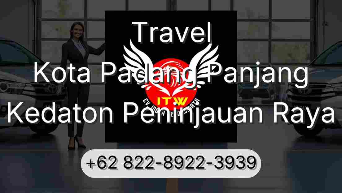 Travel Kota Padang Panjang Kedaton Peninjauan Raya