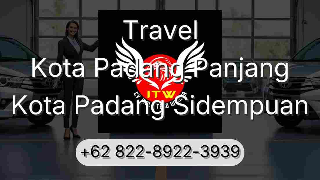 Travel Kota Padang Panjang Kota Padang Sidempuan
