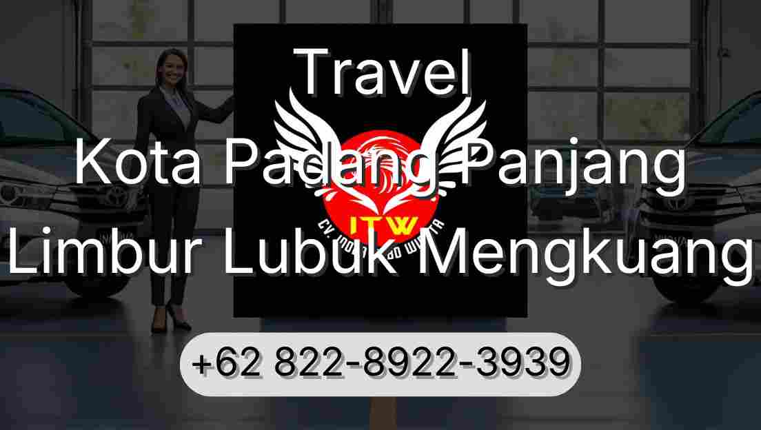 Travel Kota Padang Panjang Limbur Lubuk Mengkuang