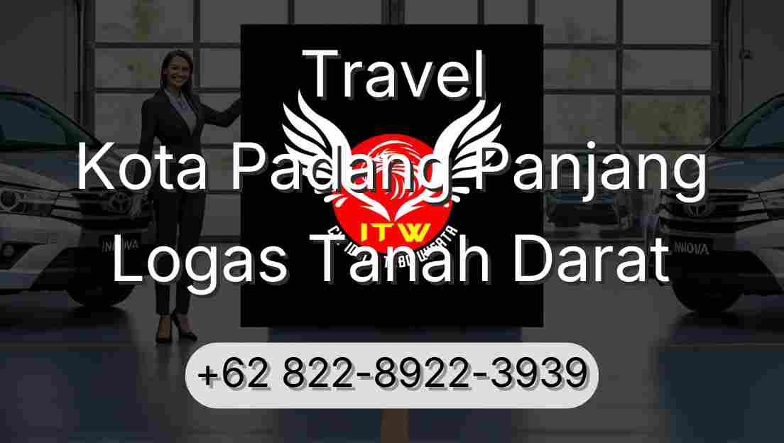 Travel Kota Padang Panjang Logas Tanah Darat