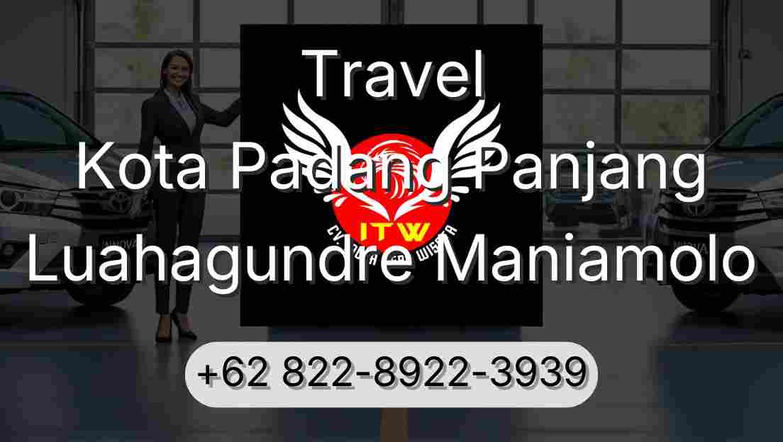 Travel Kota Padang Panjang Luahagundre Maniamolo