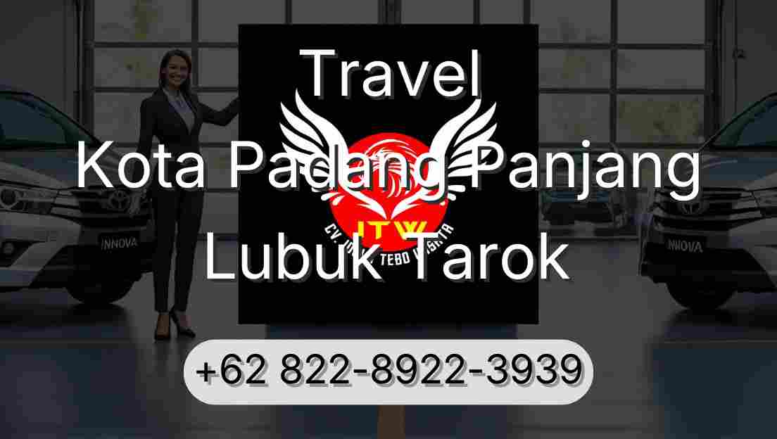 Travel Kota Padang Panjang Lubuk Tarok