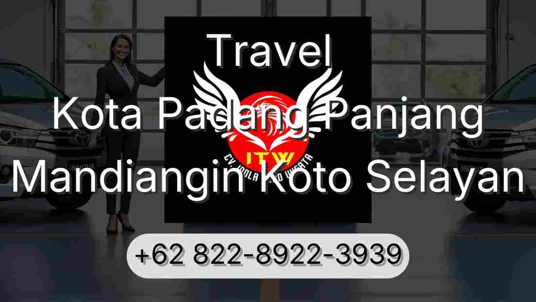 Travel Kota Padang Panjang Mandiangin Koto Selayan