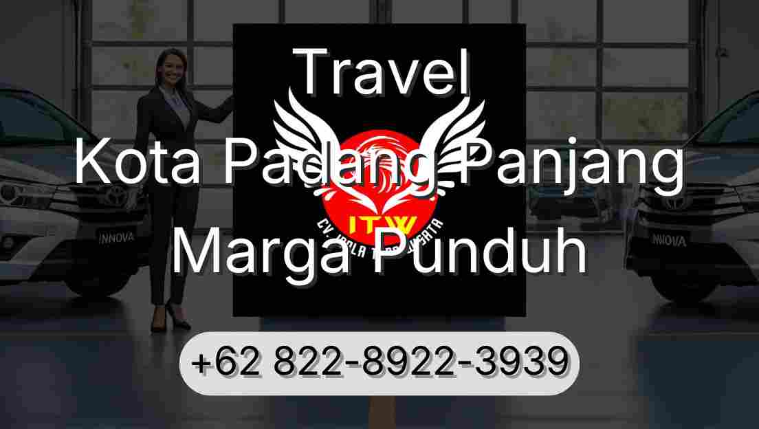 Travel Kota Padang Panjang Marga Punduh