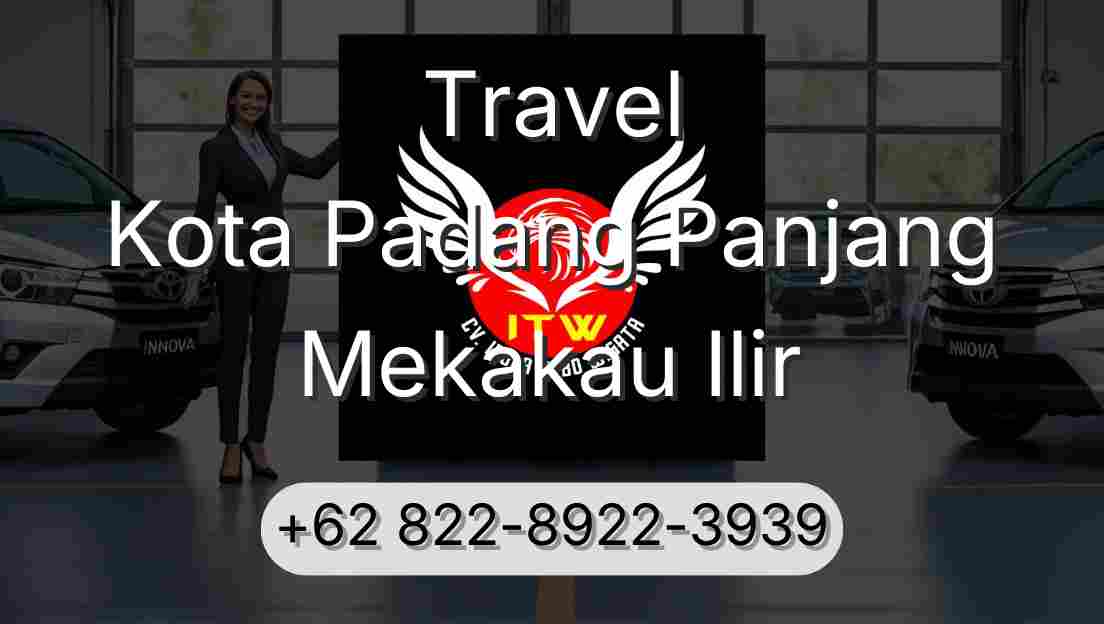 Travel Kota Padang Panjang Mekakau Ilir