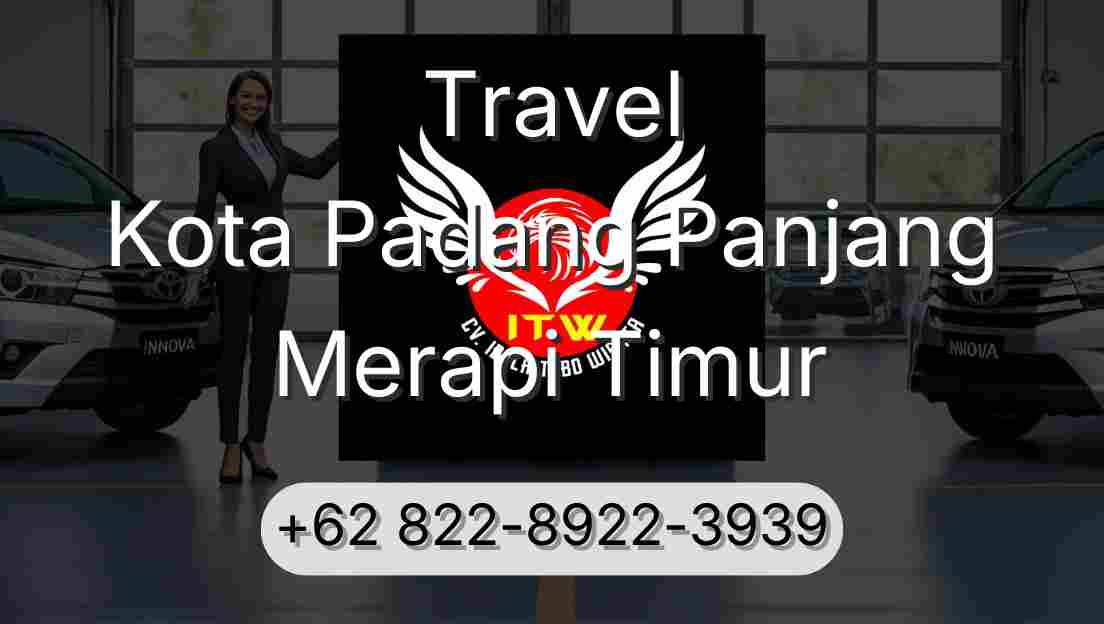 Travel Kota Padang Panjang Merapi Timur