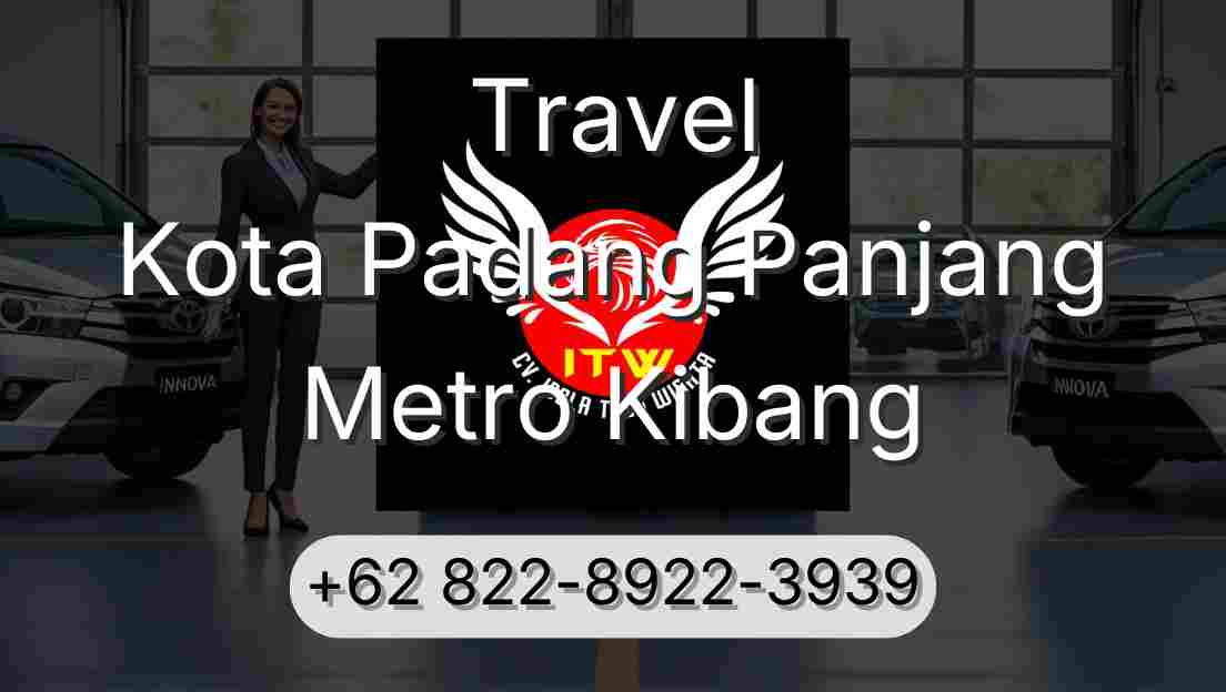 Travel Kota Padang Panjang Metro Kibang