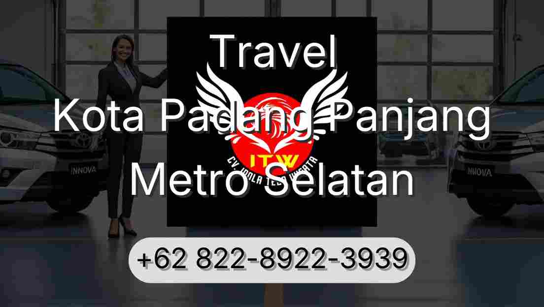 Travel Kota Padang Panjang Metro Selatan