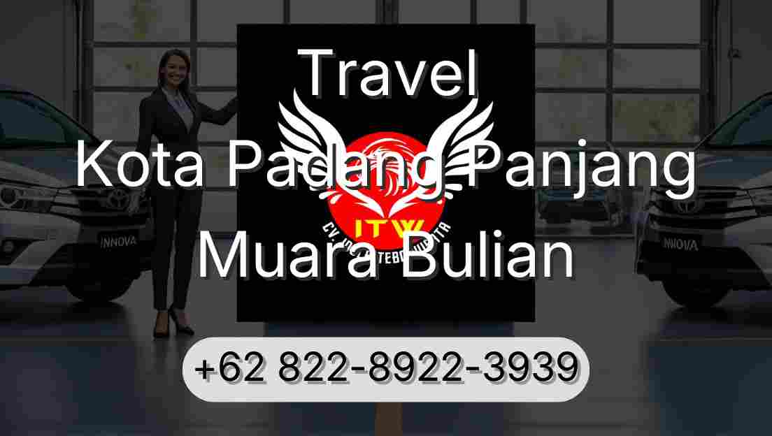 Travel Kota Padang Panjang Muara Bulian