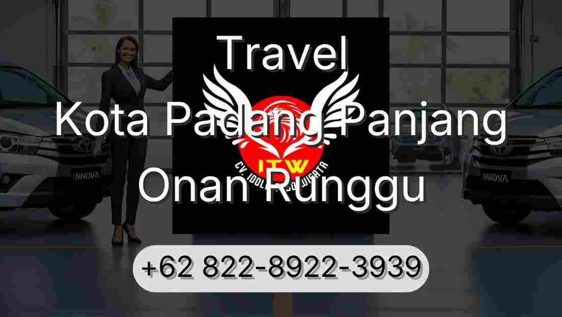 Travel Kota Padang Panjang Onan Runggu