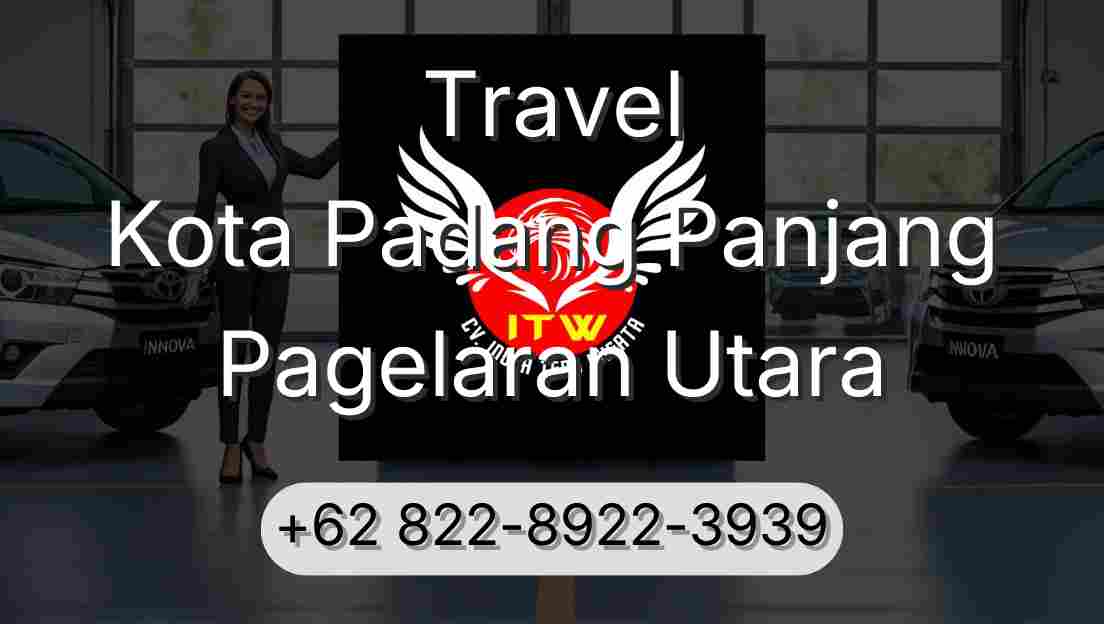 Travel Kota Padang Panjang Pagelaran Utara