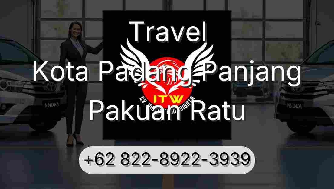 Travel Kota Padang Panjang Pakuan Ratu