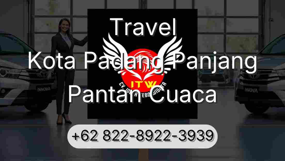 Travel Kota Padang Panjang Pantan Cuaca