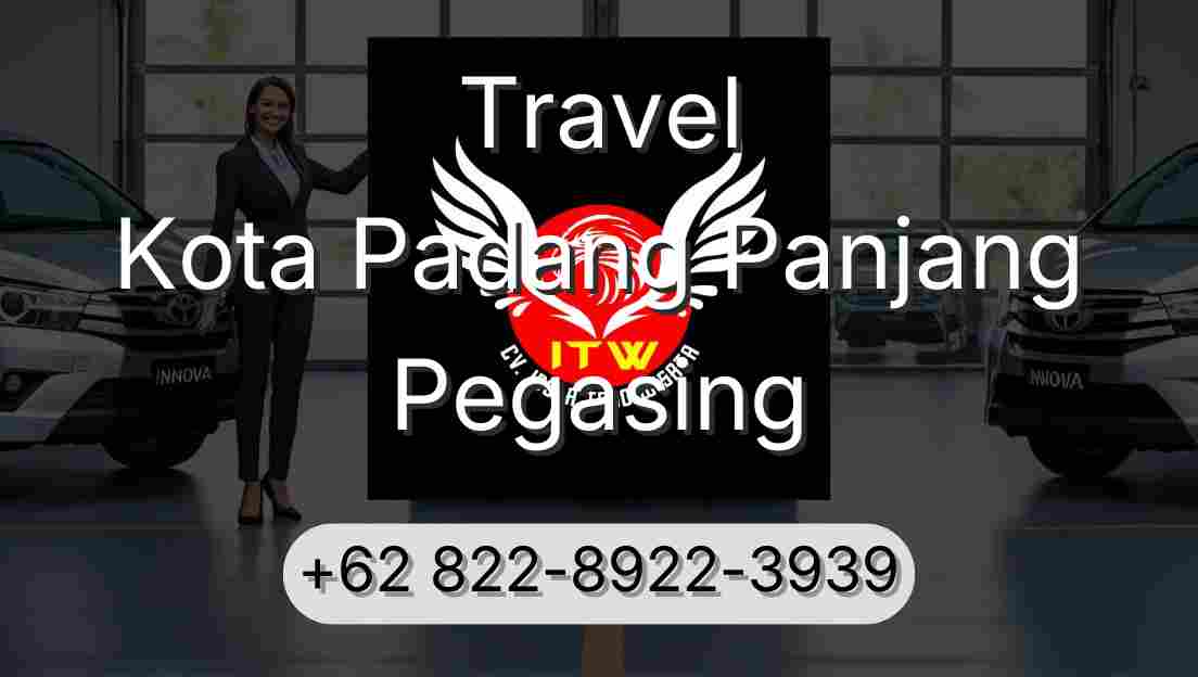 Travel Kota Padang Panjang Pegasing