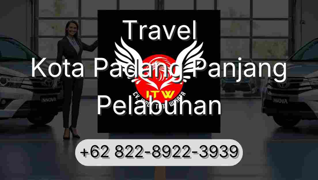 Travel Kota Padang Panjang Pelabuhan