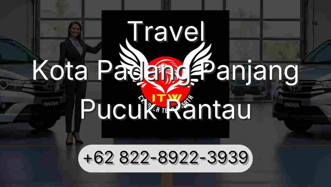 Travel Kota Padang Panjang Pucuk Rantau