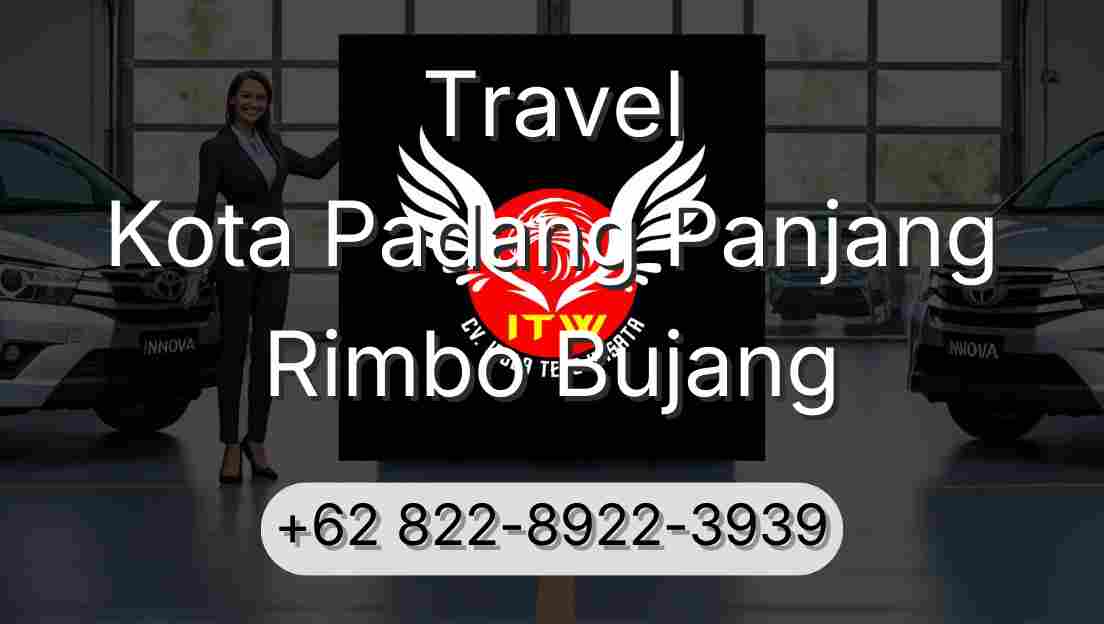 Travel Kota Padang Panjang Rimbo Bujang