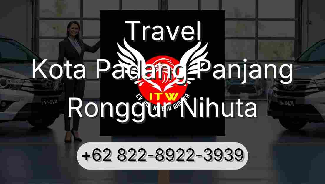 Travel Kota Padang Panjang Ronggur Nihuta