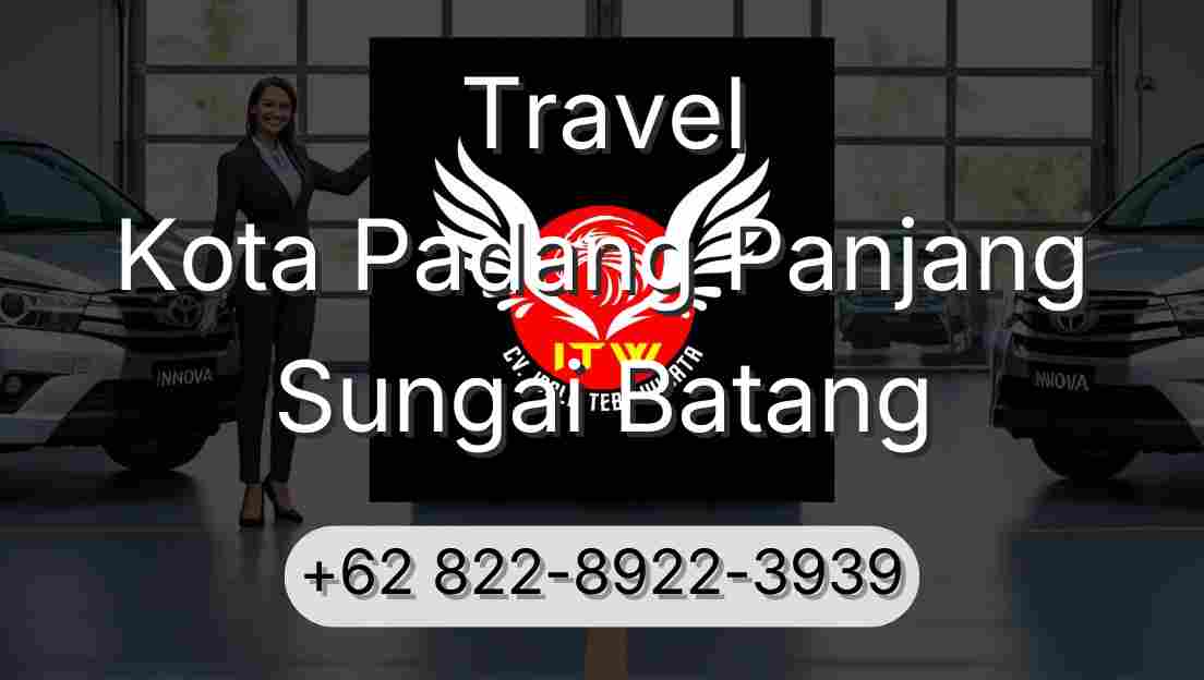 Travel Kota Padang Panjang Sungai Batang