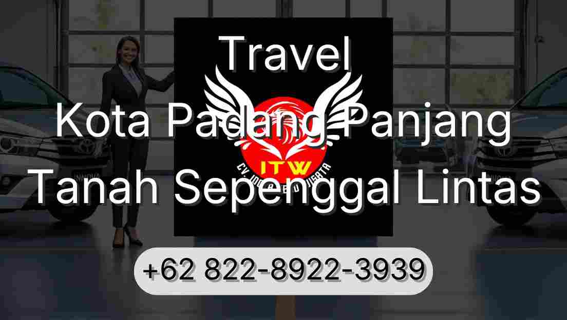 Travel Kota Padang Panjang Tanah Sepenggal Lintas