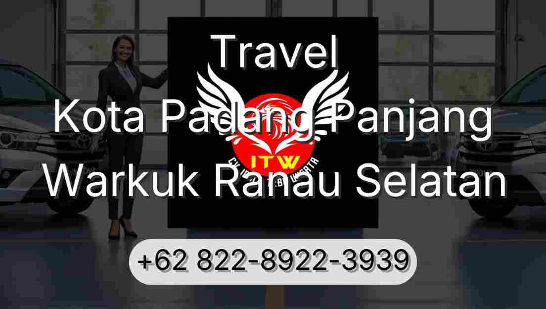 Travel Kota Padang Panjang Warkuk Ranau Selatan