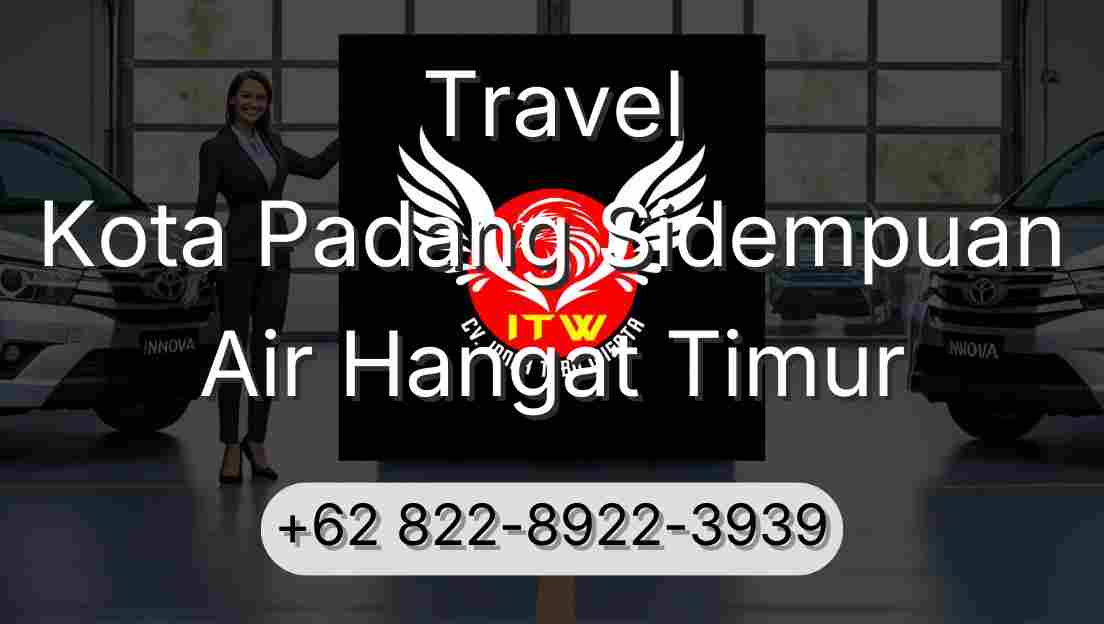 Travel Kota Padang Sidempuan Air Hangat Timur
