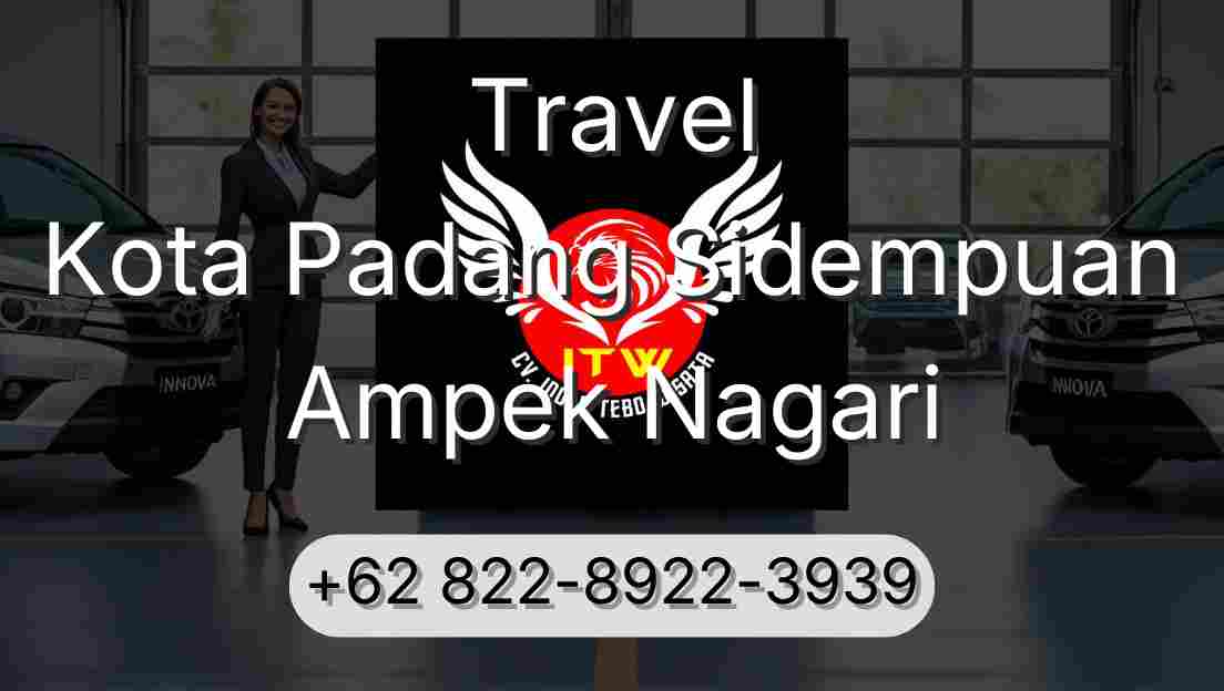 Travel Kota Padang Sidempuan Ampek Nagari