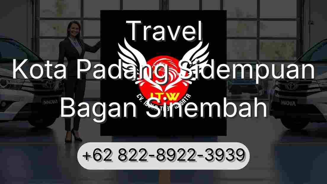 Travel Kota Padang Sidempuan Bagan Sinembah