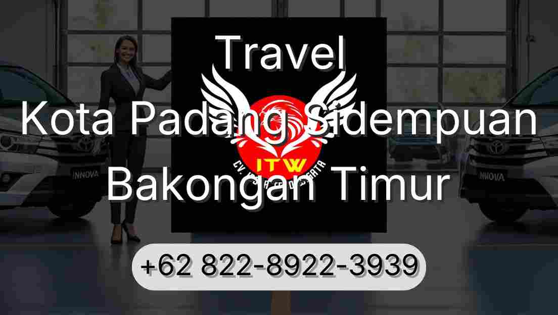 Travel Kota Padang Sidempuan Bakongan Timur