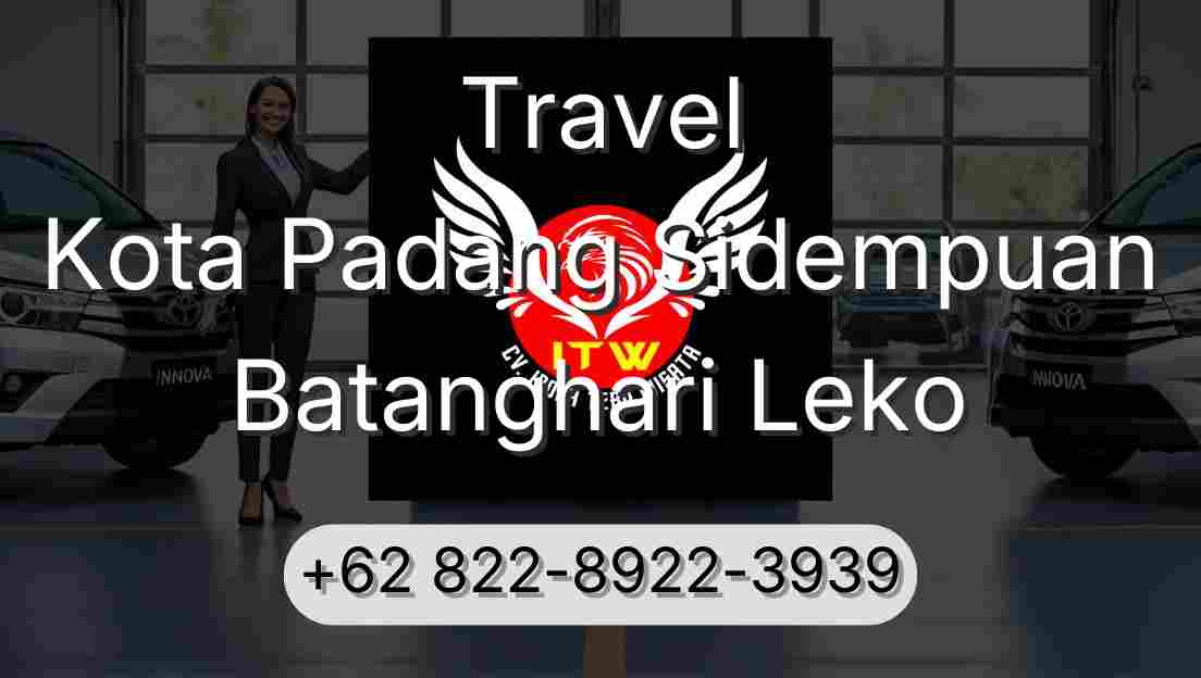 Travel Kota Padang Sidempuan Batanghari Leko