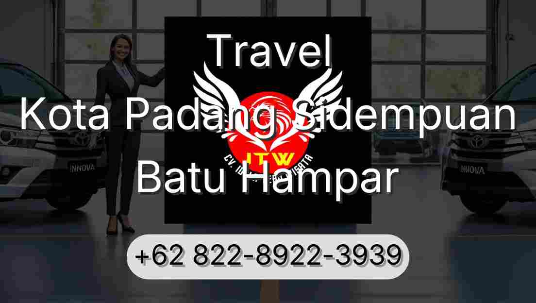 Travel Kota Padang Sidempuan Batu Hampar
