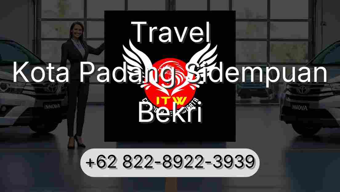 Travel Kota Padang Sidempuan Bekri