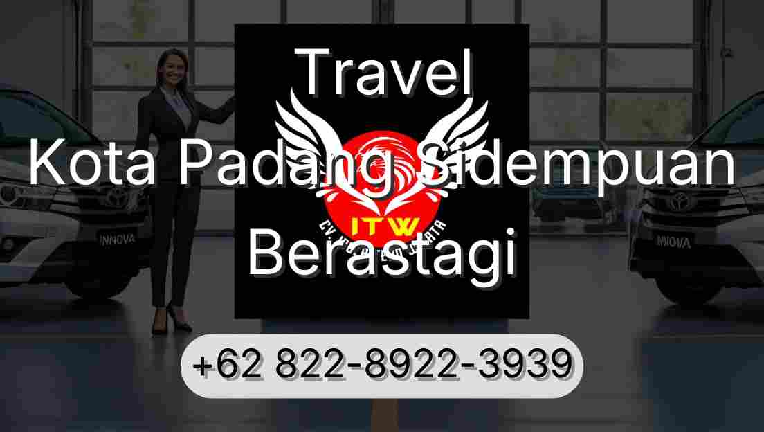 Travel Kota Padang Sidempuan Berastagi