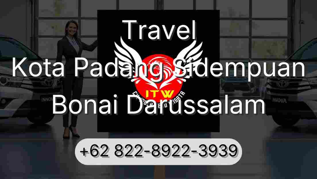 Travel Kota Padang Sidempuan Bonai Darussalam