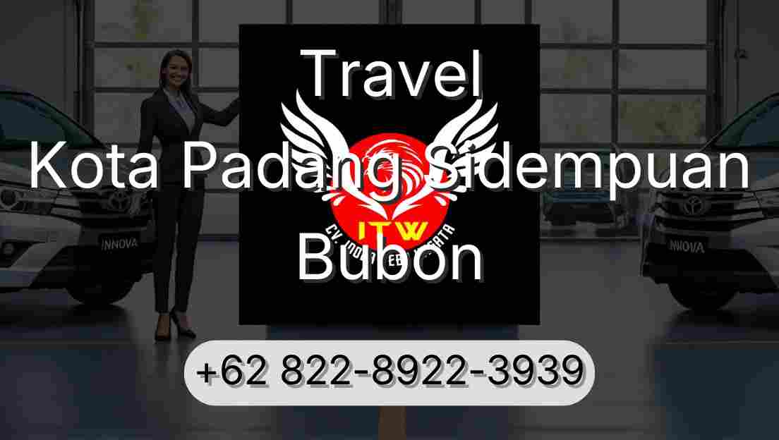 Travel Kota Padang Sidempuan Bubon