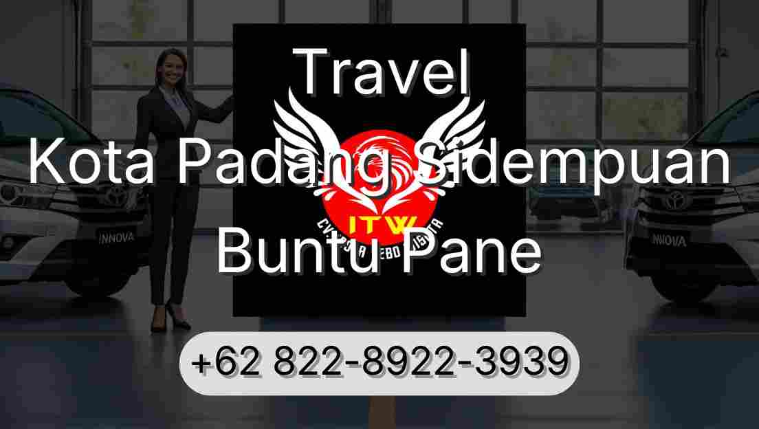 Travel Kota Padang Sidempuan Buntu Pane