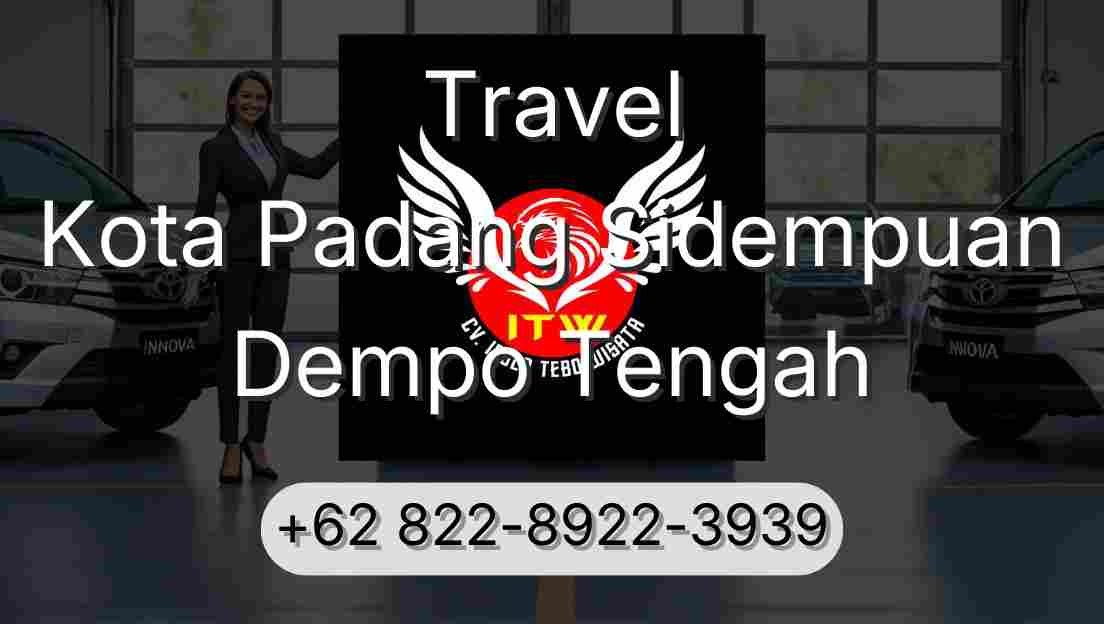 Travel Kota Padang Sidempuan Dempo Tengah